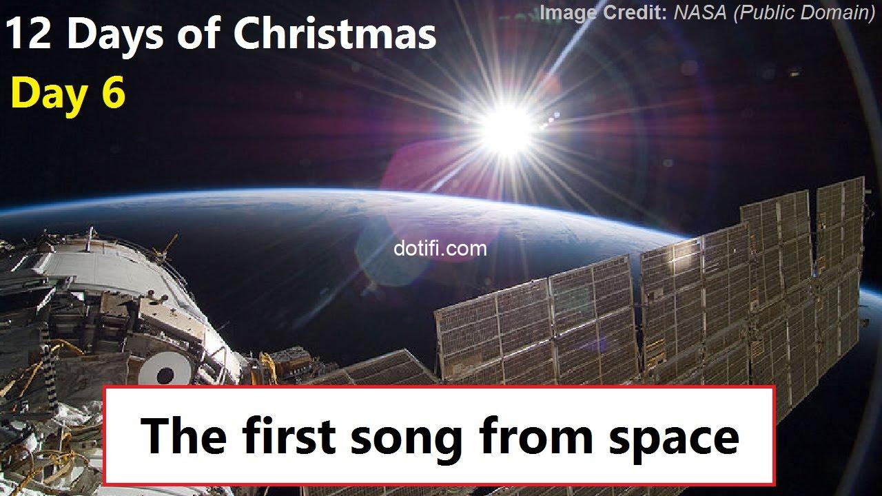 “Jingle Bells” was the first song ever broadcast from space !