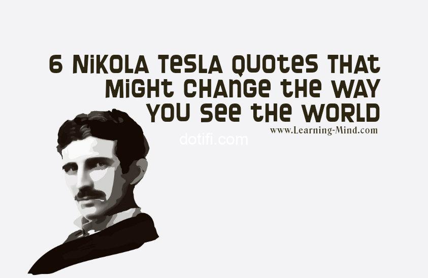 Nikola Tesla Quotes That Will Change Your Life